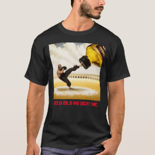 UTSÄDE OLJOR, INGET BAT MIG T SHIRT