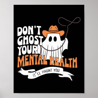 Utsätt inte din psykiska hälsa för spöken Hallowee Poster