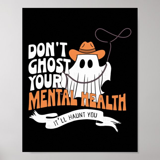 Utsätt inte din psykiska hälsa för spöken Hallowee Poster (Framsidan)