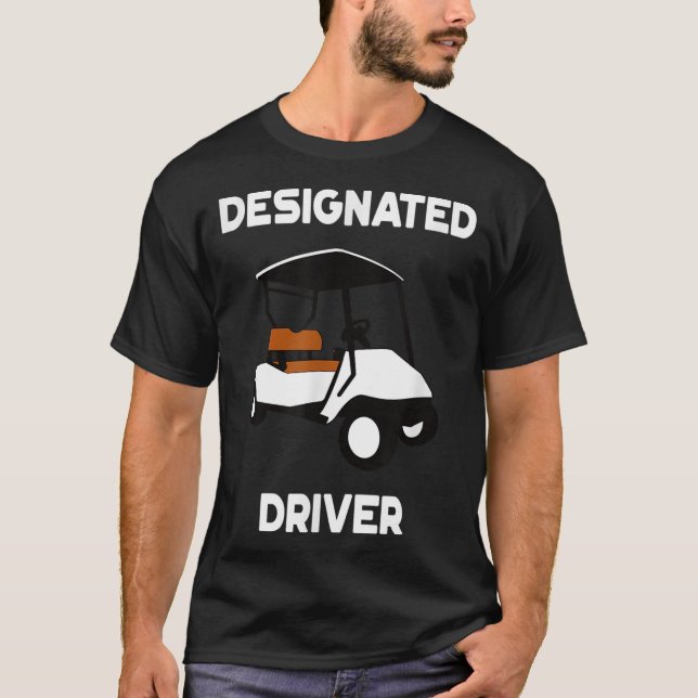 Utsedd drivrutin Funny Golf Cart Golfers Gift T Shirt (Framsida)