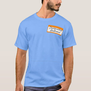 Utsedd Hej för Rödhårig min Namn är fäst T Shirt