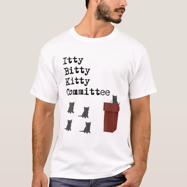 utskottet Itty Bitty Kattunge Funny Cat Lover T Sh Shirt (Framsida)