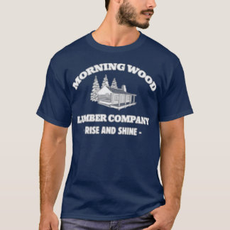 Utskrift av morgonträvirke, lumber Company Front B T Shirt