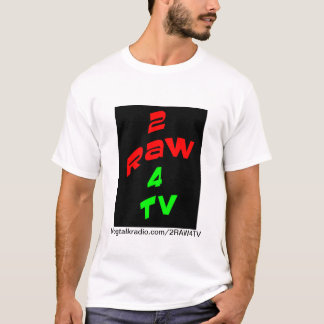 utslagsplats 2RAW4TV T Shirt