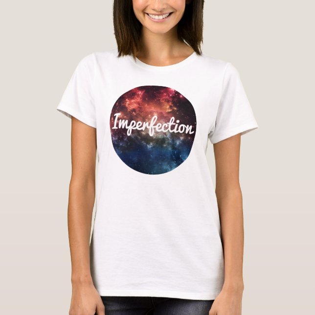 Utslagsplats för Aura för Imperfectiondräktgalax T Shirt (Framsida)
