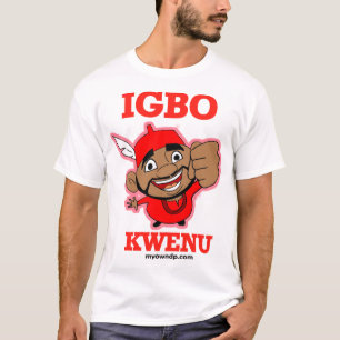 Utslagsplats för IgboKwenu kreativ Tee Shirt