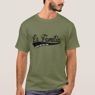 Utslagsplats för LAFamilia häfte T Shirt