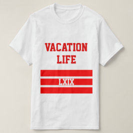 Utslagsplats för semester LXIX T-shirt