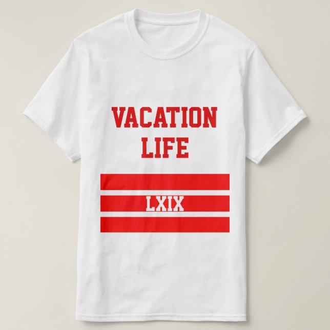 Utslagsplats för semester LXIX T-shirt (Design framsida)