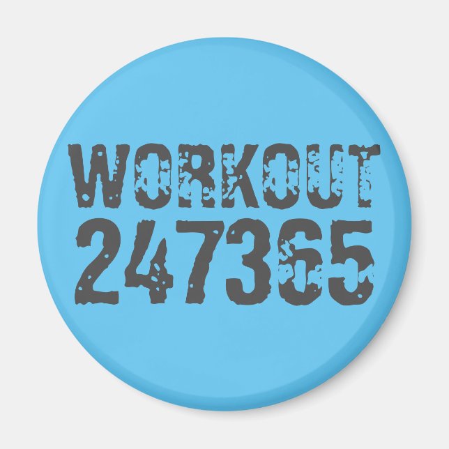 Utsliten och skrapad text Workout 247365 blue Magnet (Framsidan)