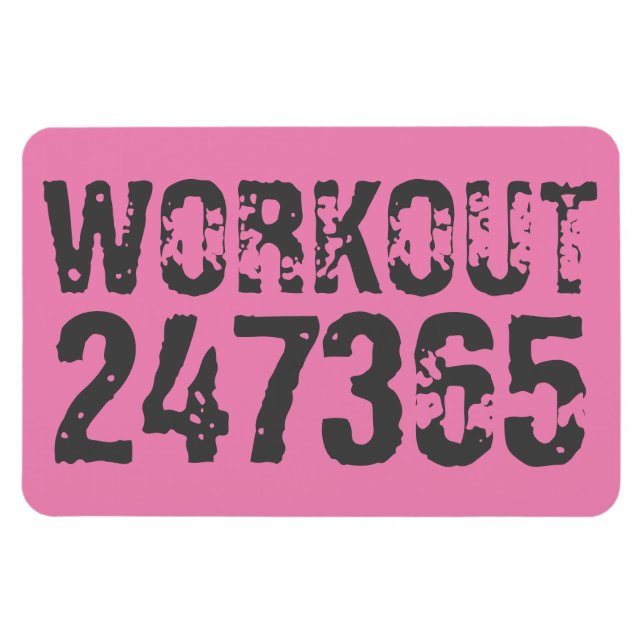 Utsliten och skrapad text Workout 247365 rosa Magnet (Horisontell)