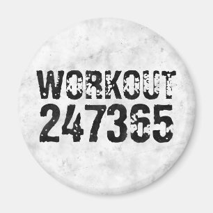 Utsliten och skrapad text Workout 247365 rustic Magnet