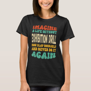 Utställningsdetaljcitat för utställningsövningsövn t shirt