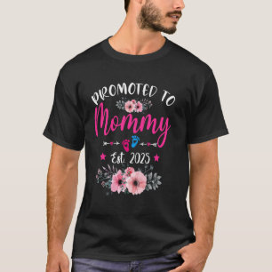 Uttagen till Mamma Beräknad 2025 Rolig Blommig Mor T Shirt
