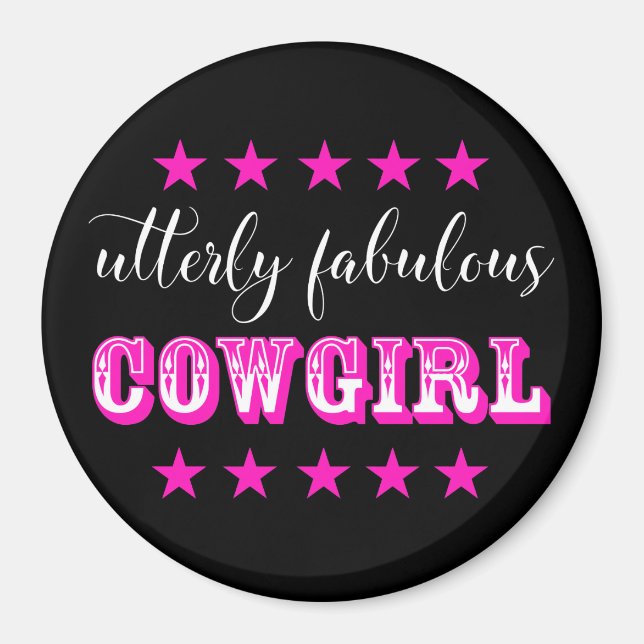 Utterly Fabulous ’COWGIRL’ Magnet (Framsidan)
