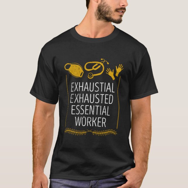 Uttömd viktig arbetare Frontlinjearbetare Frontlin T Shirt (Framsida)
