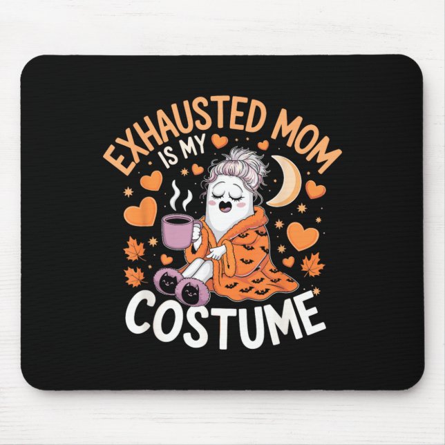 Uttröttad Mamma Är Min Kostym Rolig Mamma Hallowee Musmatta (Framsidan)