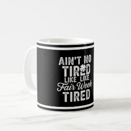 Uttröttad Men Lycklig Design Kaffemugg