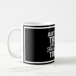 Uttröttad Men Lycklig Design  Kaffemugg
