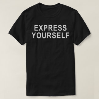 Uttryck Dig Modernt Uttypografi Desig T Shirt