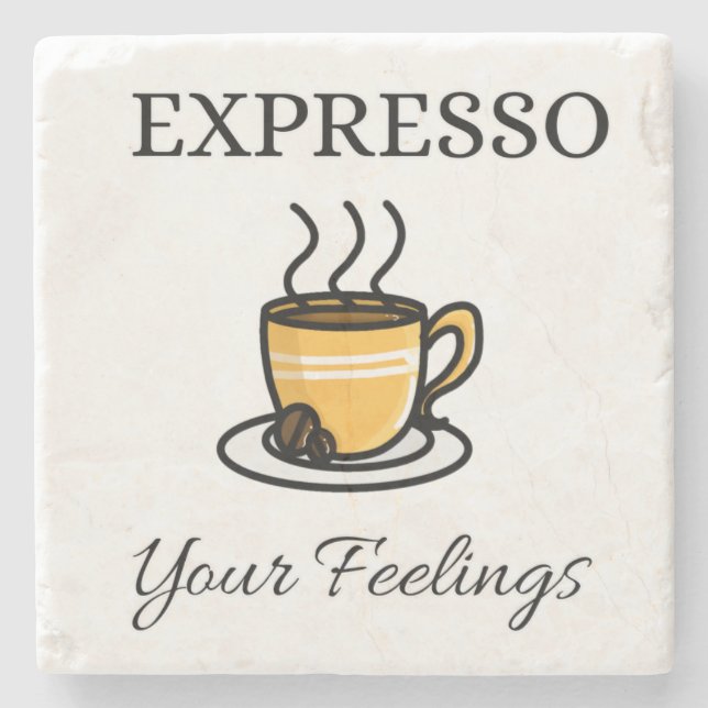 Uttryck dina känslor i Cute Espresso-kaffe Stenunderlägg (Framsidan)