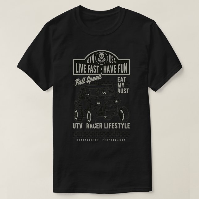 UTV SXS Live Fast har Roligt T Shirt (Design framsida)