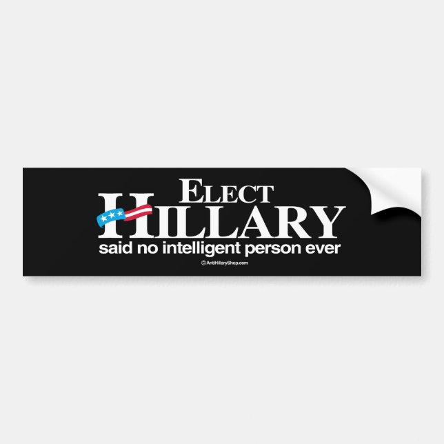 Utvalda Hillary sade ingen intelligent person Bildekal (Framsidan)