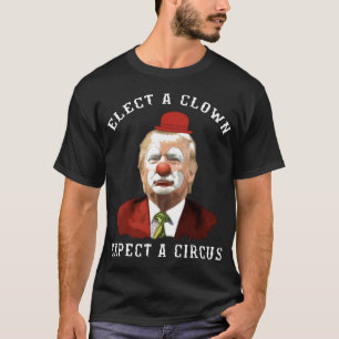 utvalt en clownexcect en cirkus en utvald cirkus t shirt