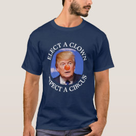 Utvalt förväntar en clown, en Anti trumfskjorta T-shirt