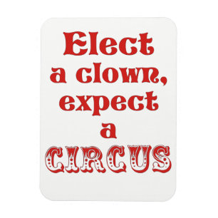 Utvalt förväntar en clown, en cirkus! Anti Magnet