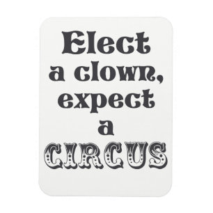 Utvalt förväntar en clown, en cirkus! Anti Magnet