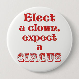 Utvalt förväntar en clown, en cirkus! Anti trumf Knapp