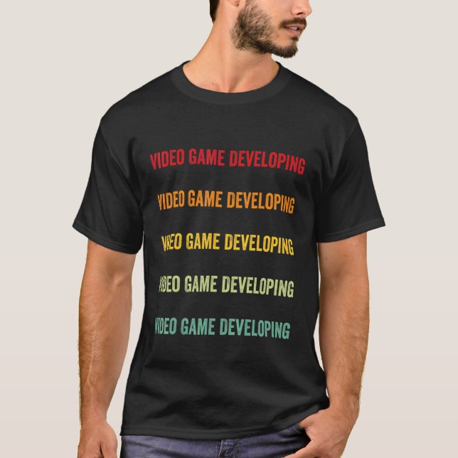 Utveckla datorspel  Utveckla datorspel Hobby T Shirt (Framsida)