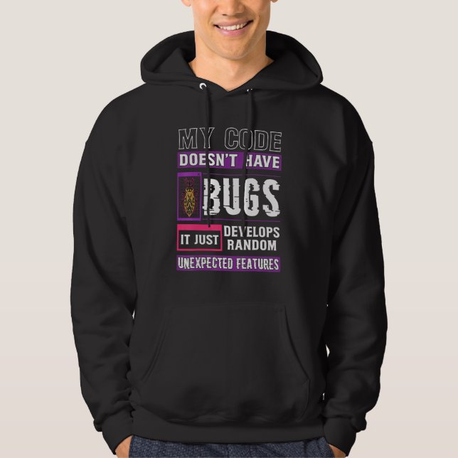 Utvecklare Min kod har inte Kryp Funny Coding Hoodie (Framsida)