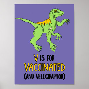V är för vaccinerad och Velociraptor Poster