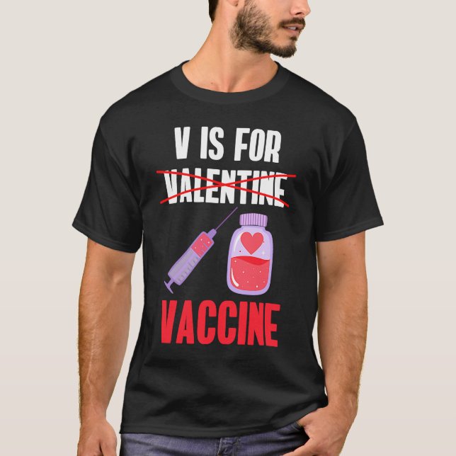 V är för Valentine Vaccine Funny Pro Vaccination S T Shirt (Framsida)
