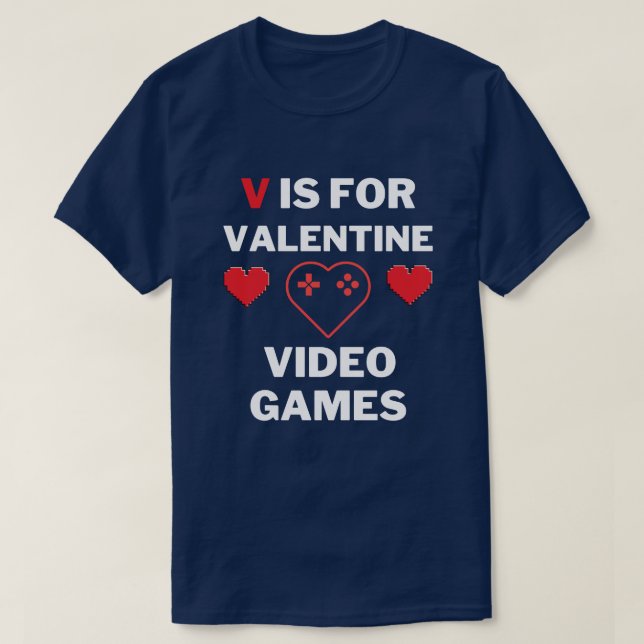 V är för Valentine Video Games Tröja (Design framsida)