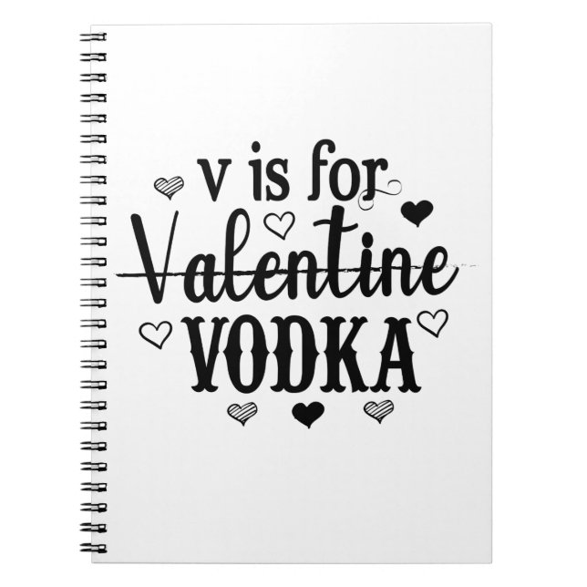 V är för Valentine Vodka-Vodka-Valentines day Anteckningsbok (Framsidan)