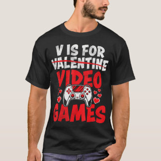 V är för Valentineser D för funktionsdugliga spel  T Shirt