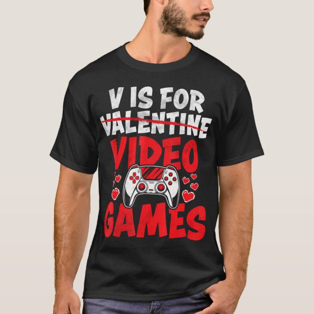 V är för Valentineser D för funktionsdugliga spel  T Shirt (Framsida)