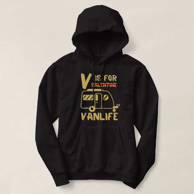 V ÄR FÖR VANLife-lustig valentinskpresentidé Hoodie (Design framsida)