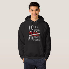 V ÄR FÖR VIDEO GAMES lustiga valentinesers dag Hoodie