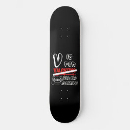 V ÄR FÖR VIDEO GAMES lustiga valentinesers dag Mini Skateboard Bräda 18,5 Cm