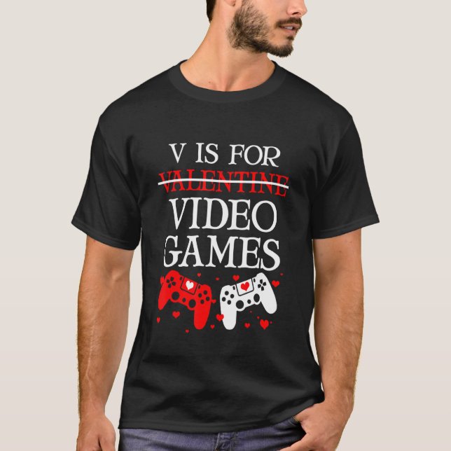 V Är för videospel Anti alla hjärtans dag spelets  T Shirt (Framsida)