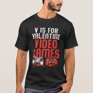 V är för videospel, funktionsligt Valentines day-v T Shirt