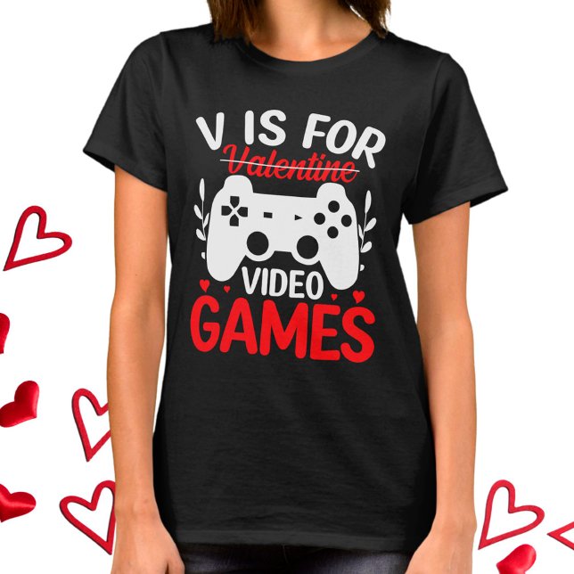 V är för videospel med Valentine Crossed Out T Shirt (Skapare uppladdad)