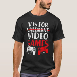 V är för videospel med Valentines day Gamer Bo T Shirt