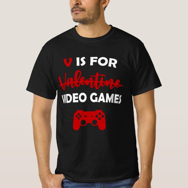 V är för videospel med Valentines day-spelaren T Shirt (Framsida)