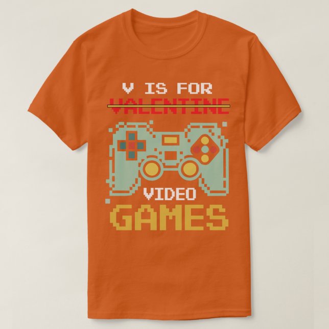 V är för videospel med Valentines day-spelaren T Shirt (Design framsida)