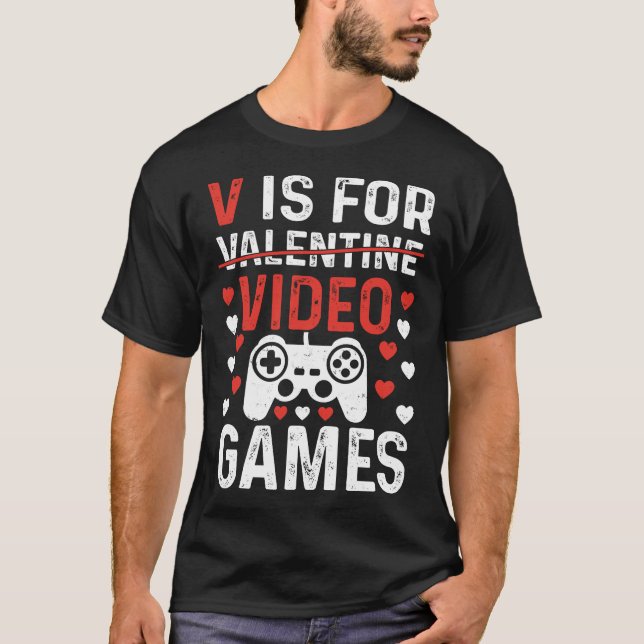 V är för videospel med Valentines day-spelaren T Shirt (Framsida)